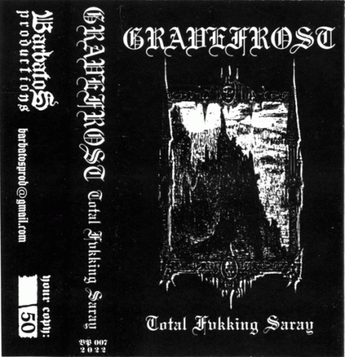 Gravefrost : Total Fvkking Saray